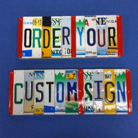 Two decorative license plate art pieces on a blue background with text 'ORDER YOUR CUSTOM SIGN'.